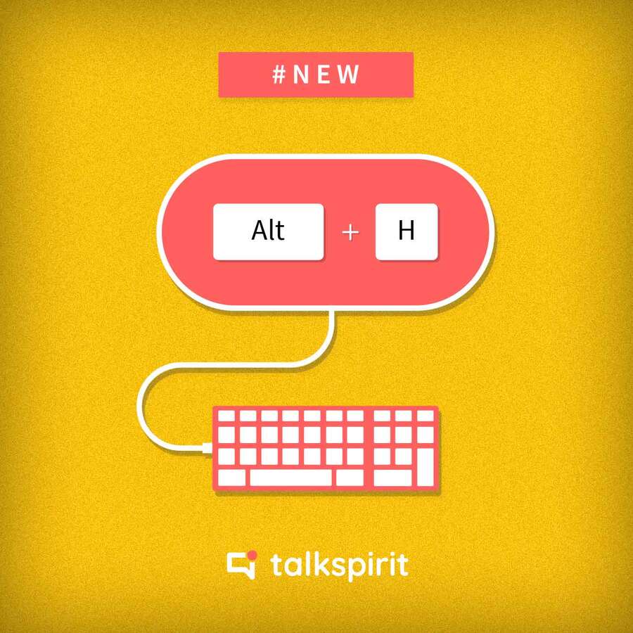 Astuces : vue résumée et raccourcis claviers sur Talkspirit