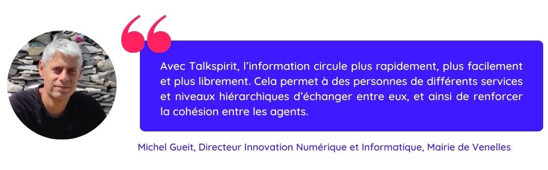 Citation de Michel Gueit de la mairie de venelles sur comment Talkspirit permet de booster transformation numérique des collectivités territoriales