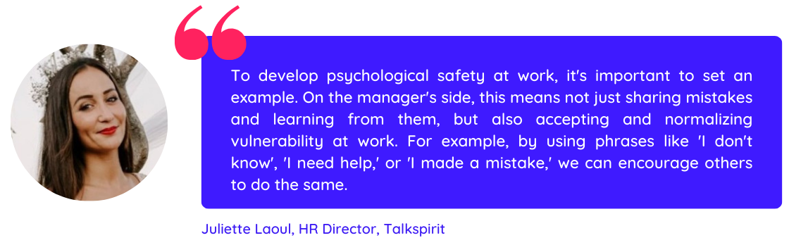 Quote of Talkspirit's HR director on the importance of setting an example to promote psychological safety at work