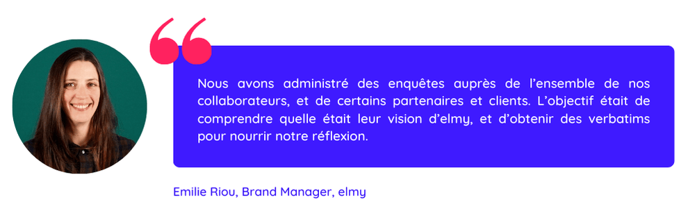 Citation d'Emilie Riou sur l'importance de mener des entretiens pour définir sa raison d'être