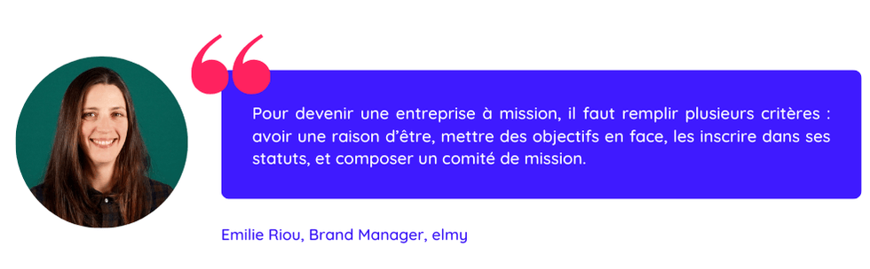 Citation d'Emilie Riou sur les étapes pour devenir une entreprise à mission